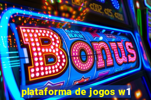 plataforma de jogos w1